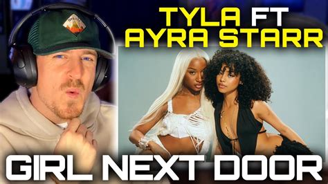 Tyla Ayra Starr Girl Next Door Official Music Video First Time Reaction Youtube
