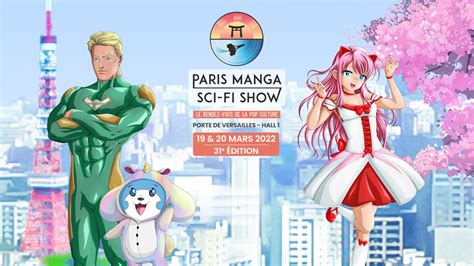 Paris Manga And Sci Fi Show 31e édition Les 19 Et 20 Mars Bulles De Culture