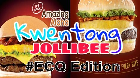 Kwentong Jollibee Ecq Gcq Edition Jollibee Is Now Open Youtube