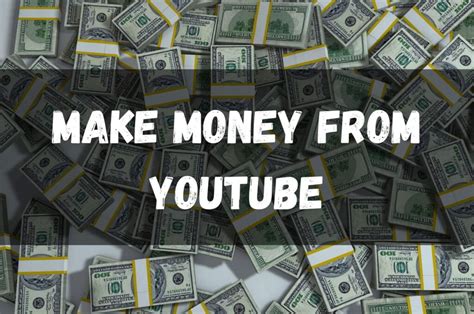 How To Make Money From Youtube 6 Best Ways To Make Money