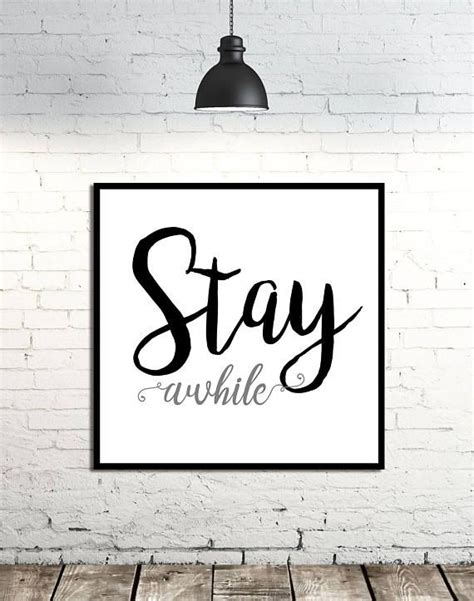 Let You Guests Know You Want Them To Stay Awhile With Our Stay Awhile