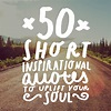 50 Short Inspirational Quotes to Uplift Your Soul - Bright Drops