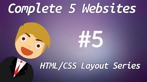 Learn Html And Css Complete 5 Websites Tutorial 5 Youtube