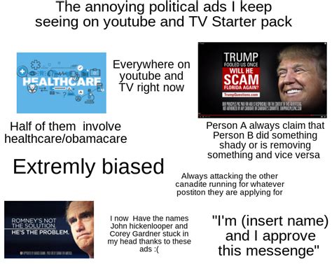 The Annoying Political Ads I Keep Seeing On Youtube And Tv Starter Pack