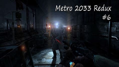 И снова меня убивают Metro 2033 Redux 6 Youtube
