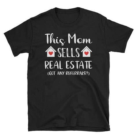 This Mom Sell Real Estate Realtor T Shirt Cute Realtor Shirts Funny Realtor Tshirts Etsy