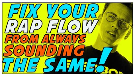 How To Make Your Rap Flow Better Rapping Flow Secrets Youtube