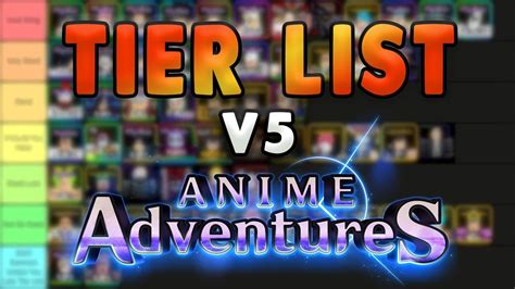 New Update 5 Anime Adventures Tier List Who You Should Summon For