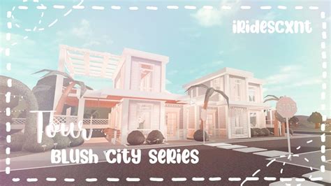 Roblox Bloxburg Blush Modern Aesthetic Small Plot Town City Series My