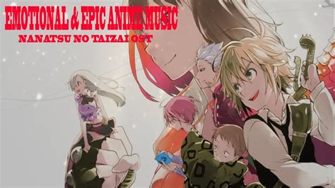 1 Hour Nanatsu No Taizai Ost Emotional And Epic Anime Music Youtube