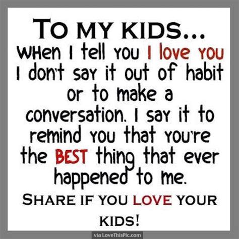 Love Your Kids Quotes Shortquotescc