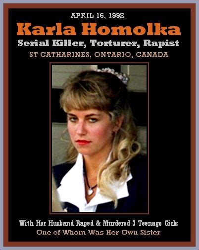 The Unknown History Of Misandry Karla Homolka Canadian