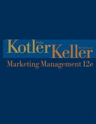 Marketing Management By Philip Kotler Goodreads