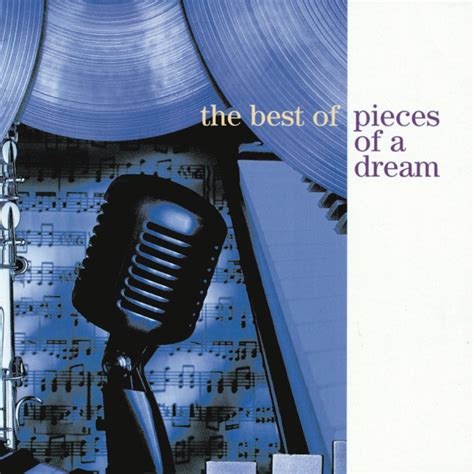 ‎the Best Of Pieces Of A Dream Album By Pieces Of A Dream Apple Music