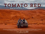 Tomato Red (2017) - Película eCartelera