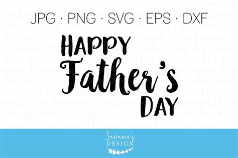 Happy Fathers Day SVG Cut Files | Custom-Designed Illustrations