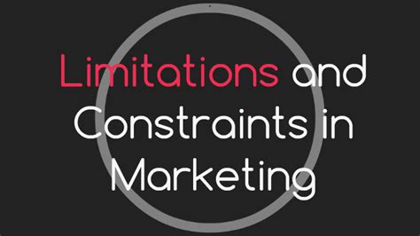 Limitations And Constraints In Marketing By Sky King