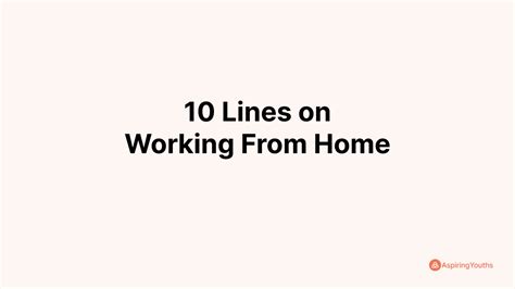 Write 10 Lines On Working From Home