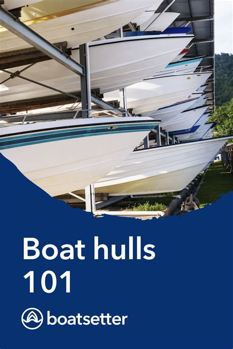 Boat Hulls 101 Complete Guide To Boat Hull Types Shapes And Designs