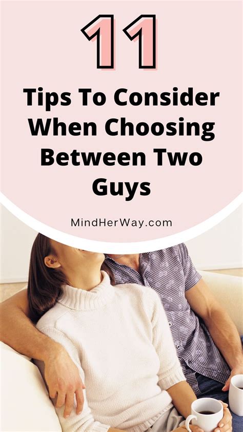 How To Choose Between Two Guys Ways To Reach A Decision In