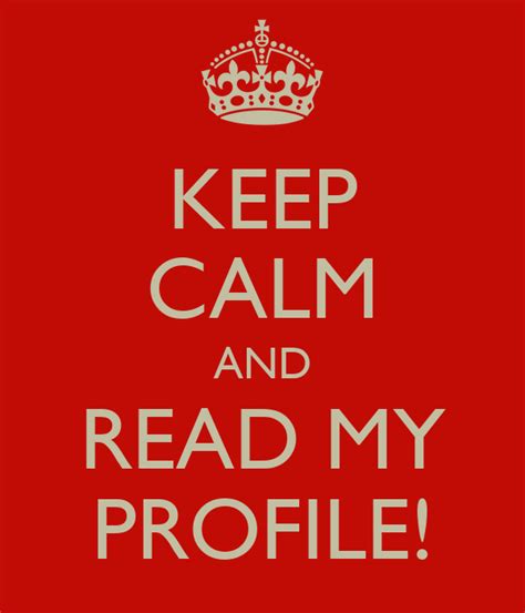 Keep Calm And Read My Profile Keep Calm And Carry On Image Generator
