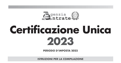 Certificazione Unica 2023 online il modello con le novità scadenza e