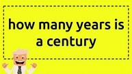 How Many Years Is Half A Century : How many years is a century ...