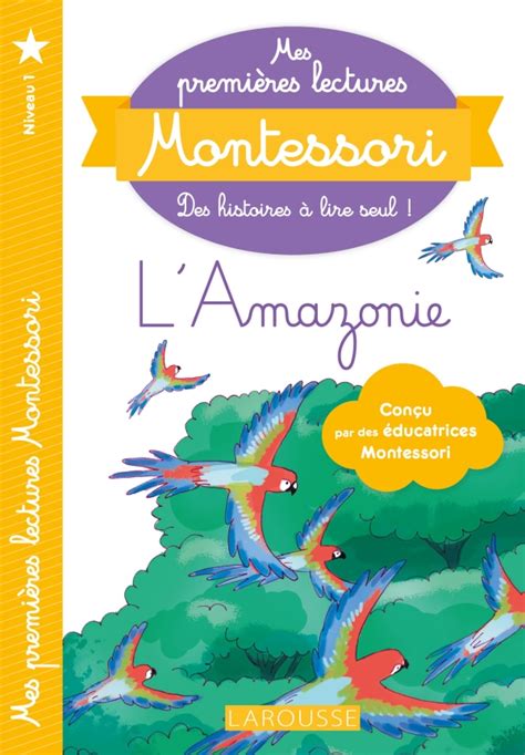 Premières Lectures Montessori Lamazonie Hachettefr