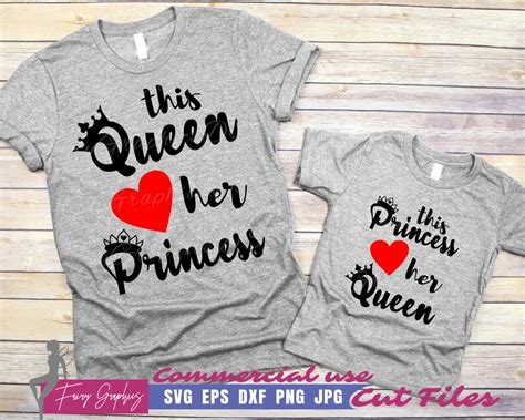 Queen Princess Svg Mother Daughter Svg T Shirts Love Mom Etsy