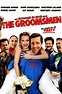 The Groomsmen Pictures - Rotten Tomatoes