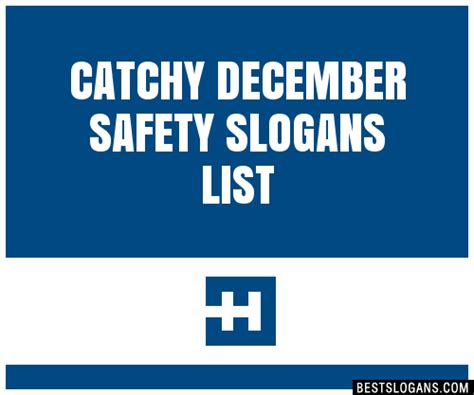 100 Catchy December Safety Slogans 2024 Generator Phrases And Taglines
