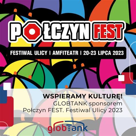 Globtank Sponsorem Połczyn Fest Festiwal Ulicy 2023 Globtank