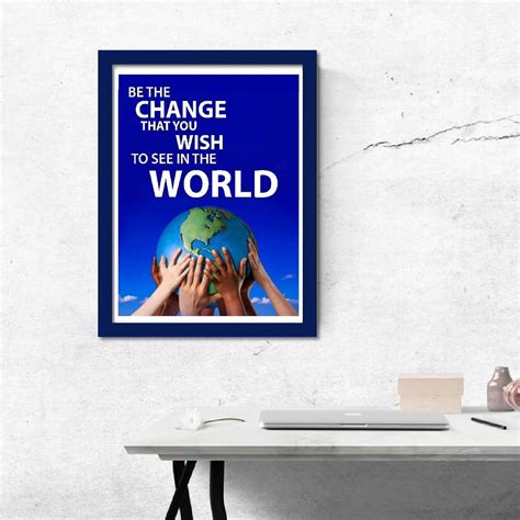 Gandhi Be The Change You Wish To See In The World Inspirational Poster