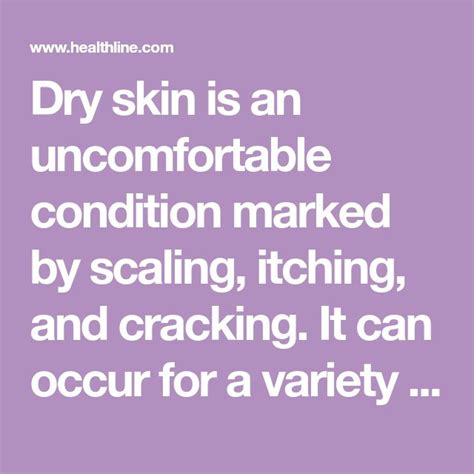 What Causes Dry Skin And How To Treat It Relieve Dry Skin Dry Skin