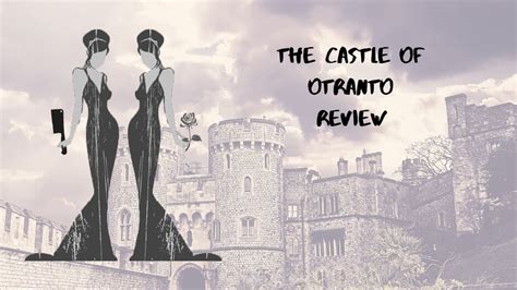 Review Of The Gothic Classic The Castle Of Otranto Youtube