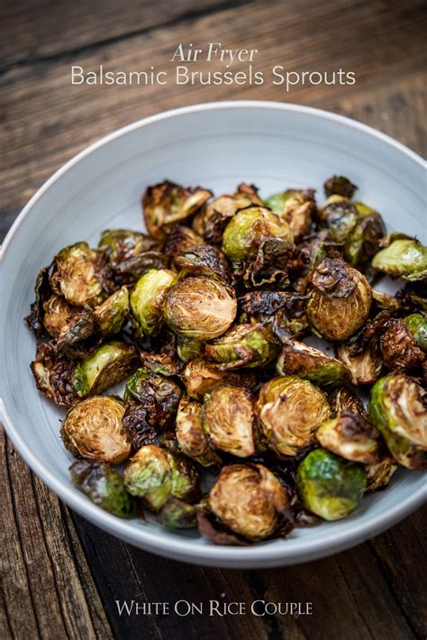 sprouts fryer air brussels brussel recipes fried recipe crispy roasted balsamic fry vinegar whiteonricecouple frier cooking oven healthy fryers sprout