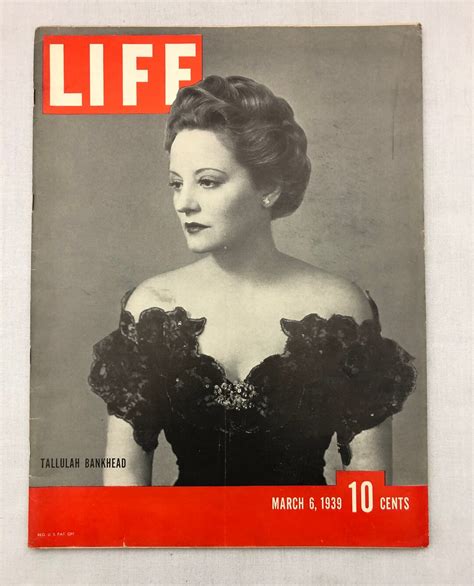 March 6 1939 Life Magazine Tallulah Bankhead On Cover Vintage Original Great Birthday T Idea