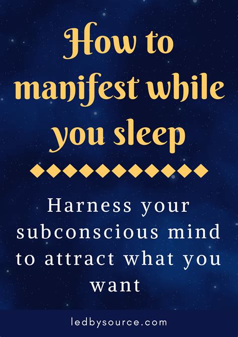 How To Manifest While You Sleep Subconscious Mind Power How To
