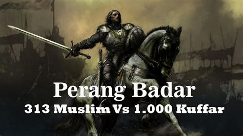 Perang Badar Melawan Lupa