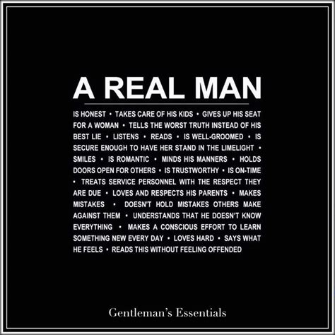 Explore all famous quotations and sayings by dr. A real man www.gentlemans-essentials.com | Real man ...