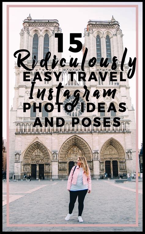 15 Ridiculously Easy Travel Instagram Photo Ideas And