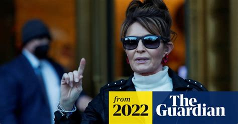 Sarah Palin’s Bid For New Libel Trial Against New York Times Thrown Out Sarah Palin The Guardian