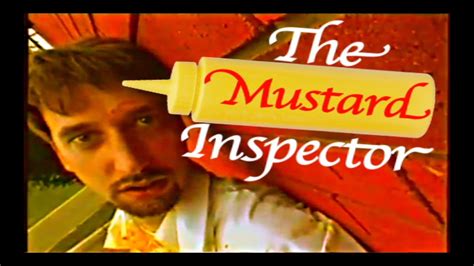 The Tom Green Show The Mustard Inspector Youtube