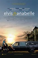 Elvis and Anabelle - Película 2007 - SensaCine.com
