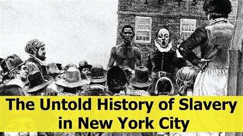 The Untold History Of Slavery In New York City In 2020 New York City