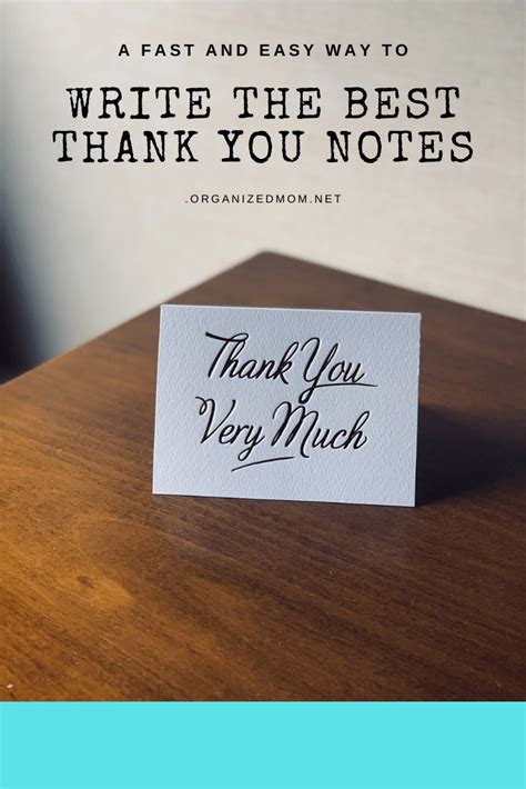 A Fast And Easy Way To Write The Best Thank You Notes The Organized