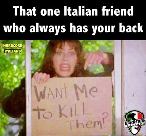 Italian Memes Italian Quotes Italian Life Italian Girls Crazy