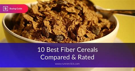 Best Fiber Cereals Reviewed And Tested In 2019 Runnerclick Best Fiber