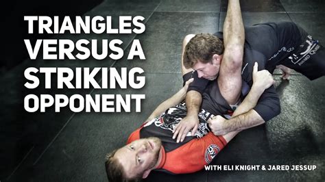 Triangle Chokes Against Striking Opponent From Guard Youtube