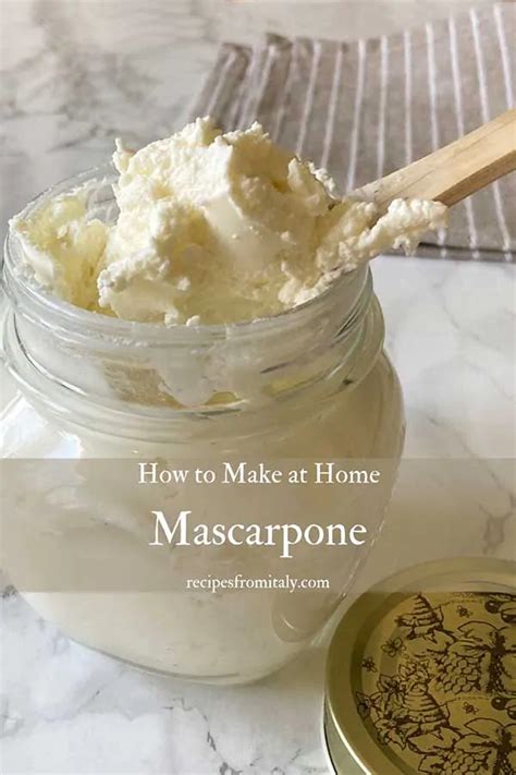 How To Make Mascarpone Cheese At Home Recipes From Italy